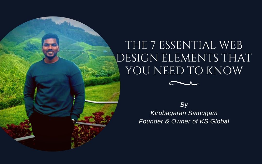 The 7 Essential Web Design Elements That You Need to Know